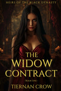 The Widow Contract — Heirs of the Black Dynasty Book 1 — Tiernan Crow